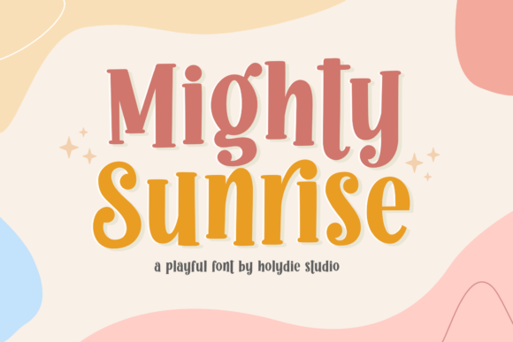 Mighty Sunrise: The Joyful Display Font That Transforms Your Designs